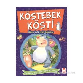KÖSTEBEK KÖSTİ (ALLAH'IN HAFIZ İSMİNİ ÖĞRENİYOR) - NUR KUTLU