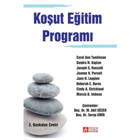Koşut Eğitim Programı - Carol Ann Tomlinson Sandra N. Kaplan Joseph S. Renzulli Jeanne H. Purcell Jann H. Leppien Deborah E. Burns Cindy A. Strickland Marcia B. Imbeau