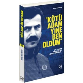 KÖTÜ ADAM YINE BEN OLDUM AZIZ YILMAZ'IN FENERBAHÇE'DEKI 42 YILLIK MÜCADELESI - MELEK GÖKNUR