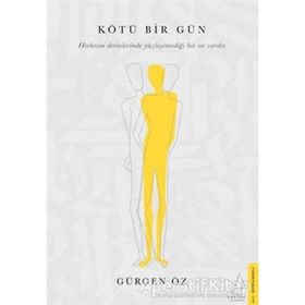 Kötü Bir Gün - Gürgen Öz
