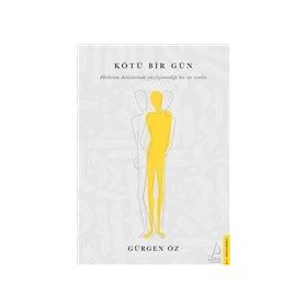 Kötü Bir Gün - Gürgen Öz
