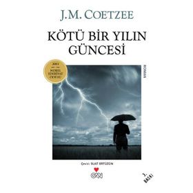 KÖTÜ BIR YILIN GÜNCESİ - JOHN MAXWELL COETZEE