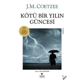 KÖTÜ BIR YILIN GÜNCESİ - JOHN MAXWELL COETZEE