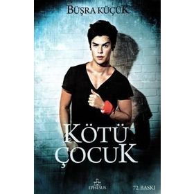 Kötü Çocuk 1 - Büşra Küçük