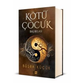 Kötü Çocuk 2 Baş Belası - Büşra Küçük
