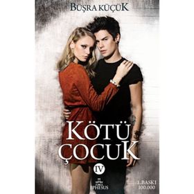 Kötü Çocuk - 4 - Büşra Küçük