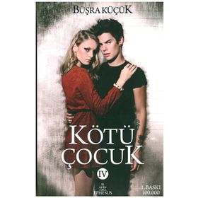 Kötü Çocuk - 4 - Büşra Küçük