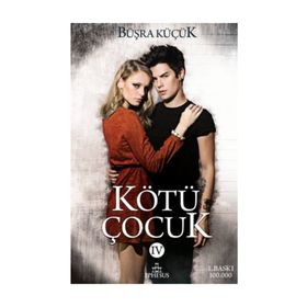 Kötü Çocuk - 4 - Büşra Küçük