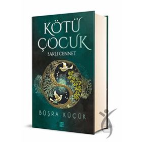 Kötü Çocuk 4 Saklı Cennet - Büşra Küçük