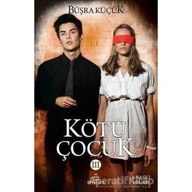 Kötü Çocuk - Büşra Küçük