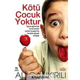 KÖTÜ ÇOCUK YOKTUR - ALI ÇANKIRILI