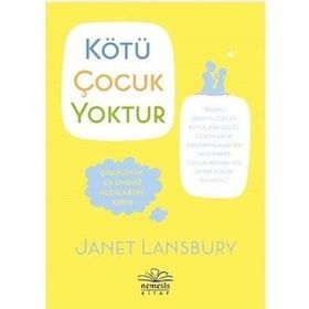 Kötü Çocuk Yoktur - Janet Lansbury