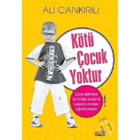 Kötü Çocuk Yoktur - Janet Lansbury