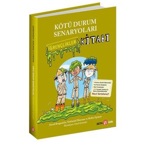 Kötü Durum Senaryoları - İğrençlikler Kitabı - David Borgenicht; Nathaniel Maruna; Robin Epstein