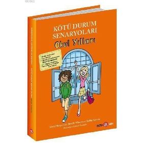 Kötü Durum Senaryoları Okul Yılları - David Borgenicht