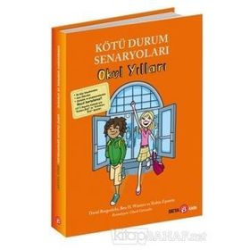 Kötü Durum Senaryoları Okul Yılları - David Borgenicht