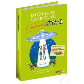 Kötü Durum Senaryoları - Tuhaflıklar Kitabı - David Borgenicht