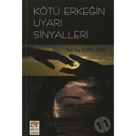 KÖTÜ ERKEĞİN UYARI SINYALLERI - EMEL ERSAN