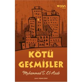 Kötü Geçmişler - Muhammed S. El-Azab