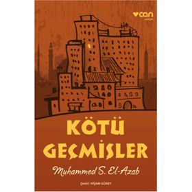 Kötü Geçmişler - Muhammed S. El-Azab