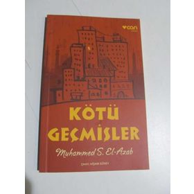 Kötü Geçmişler - Muhammed S. El-Azab