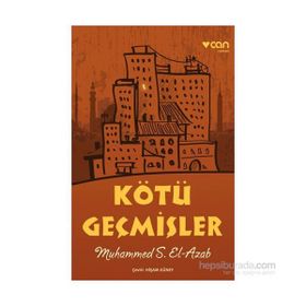 Kötü Geçmişler - Muhammed S. El-Azab