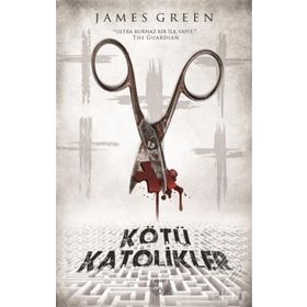 Kötü Katolikler - James Green