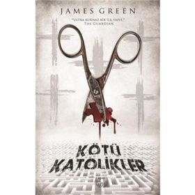 Kötü Katolikler - James Green
