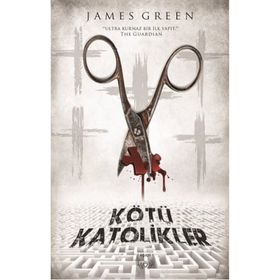 Kötü Katolikler - James Green