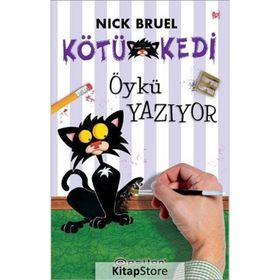 Kötü Kedi Öykü Yazıyor - Nick Bruel