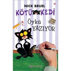 Kötü Kedi Öykü Yazıyor - Nick Bruel