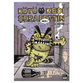 KÖTÜ KEDI ŞERAFETTİN 2 - BÜLENT ÜSTÜN
