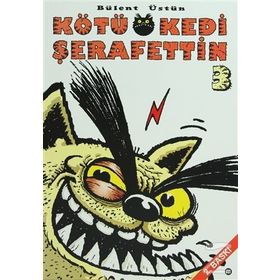 KÖTÜ KEDI ŞERAFETTİN 3 - BÜLENT ÜSTÜN