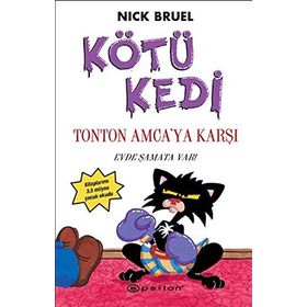 Kötü Kedi Ton Ton Amcaya Karşı - Nick Bruel