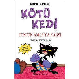 Kötü Kedi Ton Ton Amcaya Karşı - Nick Bruel
