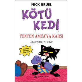 Kötü Kedi Ton Ton Amcaya Karşı - Nick Bruel