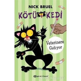 Kötü Kedi - Veterinere Gidiyor - Nick Bruel