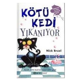 KÖTÜ KEDI YIKANIYOR - NICK BRUEL