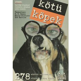 KÖTÜ KÖPEK - R. D. ROSEN, HARRY PRICHETT, ROB BATTLES