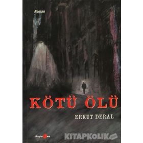 KÖTÜ ÖLÜ - ERKUT DERAL