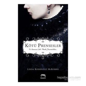 Kötü Prensesler - Linda Rodriguez McRobbie