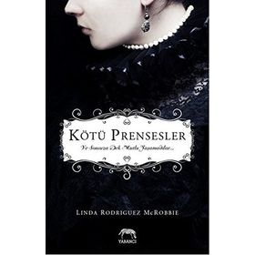 Kötü Prensesler - Linda Rodriguez McRobbie