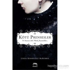 Kötü Prensesler - Linda Rodriguez McRobbie