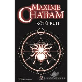 KÖTÜ RUH - MAXIME CHATTAM