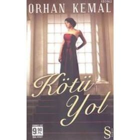 KÖTÜ YOL (CEP BOY) - ORHAN KEMAL