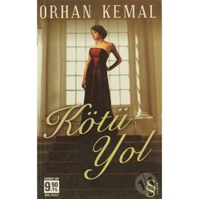 KÖTÜ YOL (CEP BOY) - ORHAN KEMAL