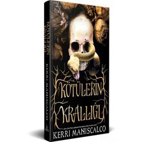 Kötülerin Krallığı - Kerri Maniscalco