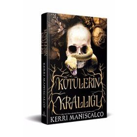 Kötülerin Krallığı - Kerri Maniscalco