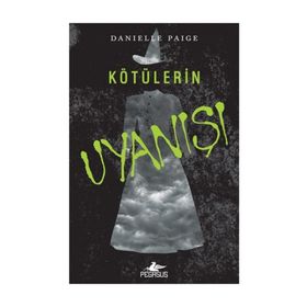 Kötülerin Uyanışı - Danielle Paige