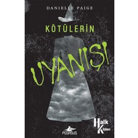 Kötülerin Uyanışı - Danielle Paige